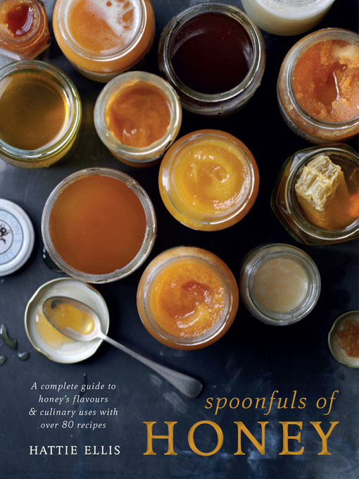 Title details for Spoonfuls of Honey by Hattie Ellis - Available